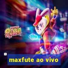 maxfute ao vivo